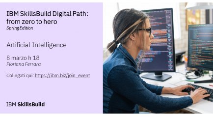 IBM SkillsBuild Digital Path: from zero to hero- Spring Edition