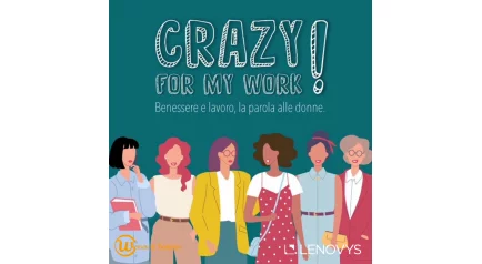Le donne sono pazze per il lavoro o il lavoro le fa impazzire?