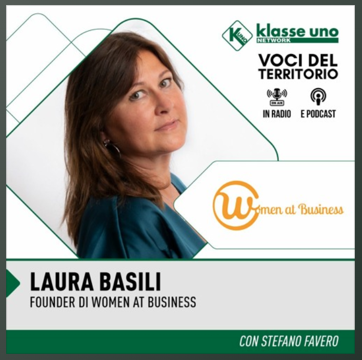 LAURA BASILI – WOMEN AT BUSINESS VOCI DEL TERRITORIO BUSINESS