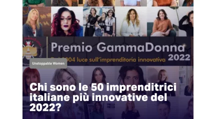 startupitalia.eu Chi sono le 50 imprenditrici italiane più innovative...