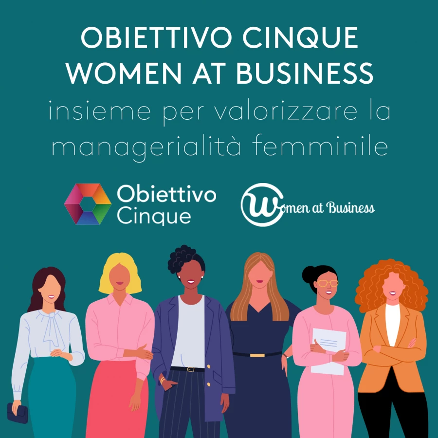 ilsussidiario.net Obiettivo Cinque e Women at Business/ Insieme per valorizzare la managerialità e l’empowerment femminile