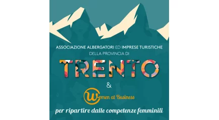 Hotelmag.it Trentino. Accordo ASAT con Women at Business